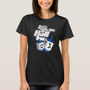 Camiseta Judaico É assim que rolamos Jogo Dreidel