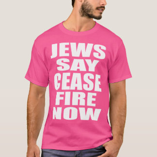 Camiseta Judeus dizem cessar fogo agora Não em nome