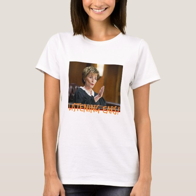 Camiseta Judge Judy  LISTENING EARS125 (Frente)