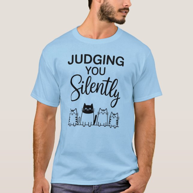Camiseta JUDGING YOU Silently (Frente)