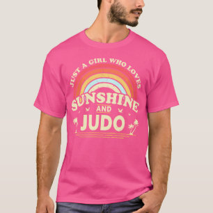 Camiseta Judo, Apenas Uma Menina Que Ama O Sol E O Judo
