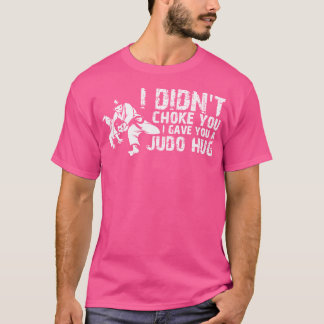 Camiseta Judo Hug Choke Fighter Martiter Arts Judosta do Es