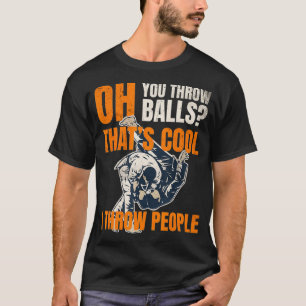 Camiseta judo jujujutsu artes marciais engraçadas eu atiro