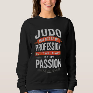 Camiseta Judô Não é Minha Profissão Sempre Minha Paixão