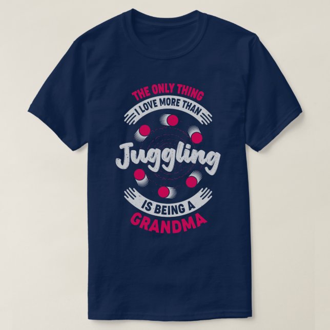 Camiseta Juggler malabarizando vovó avó Gift (Frente do Design)