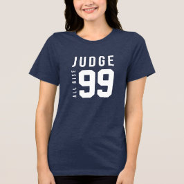 Camiseta Juíza All Rise 99