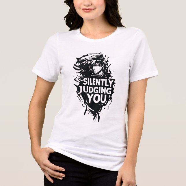 Camiseta Julgando você silenciosamente com cabelos selvagen (Frente)