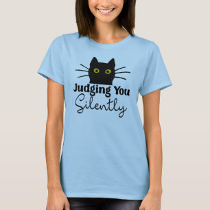 Camiseta Julgando Você Silencioso, Gato Negro Engraçado