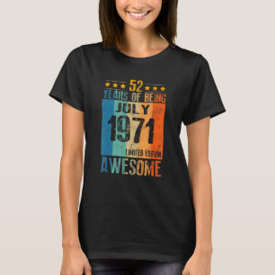 Camiseta Julho De 1971 52 Anos De Esforço