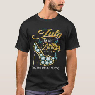 Camiseta Julho É Meu Diamante De Julho De Todo O Mês