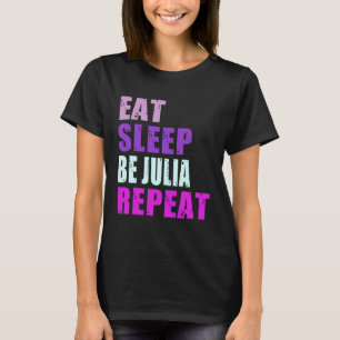 Camiseta Julia Coma Dormir Repita Julia