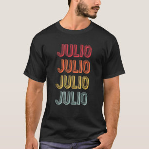 Camiseta JULIO Gift Name Personalizado Funny Retro Vintage