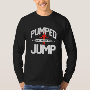 Camiseta Jump Rope Ignorando Rope Saltando Pumped E Ready T