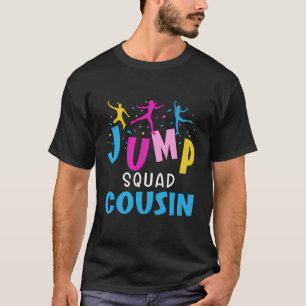 Camiseta Jump Squad Cousin Festa de Trampoline Corresponden