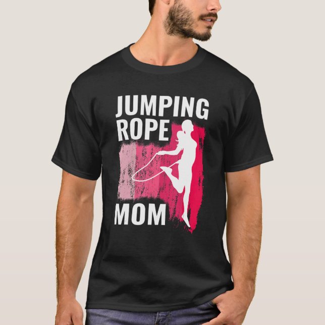 Camiseta Jumping Rope mom rope jumpers for women jump rope  (Frente)