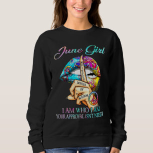 Camiseta June Queen I Am Who I Your Approval Is Not Need