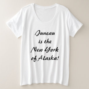 Camiseta Juneau é a NY do Alasca 