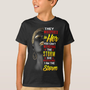 Camiseta Juneteenth Eu Sou A Tempestade Mulheres Negras Mês