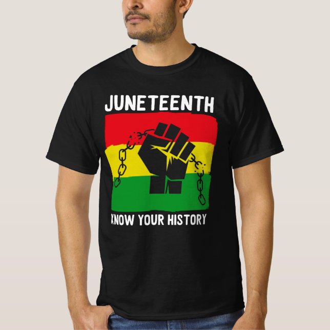 Camiseta Juneteenth Know Your History Fist Chain Design (Frente)