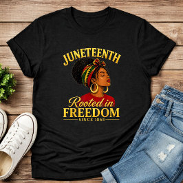 Camiseta Juneteenth Mulheres Negras Enraizadas na 