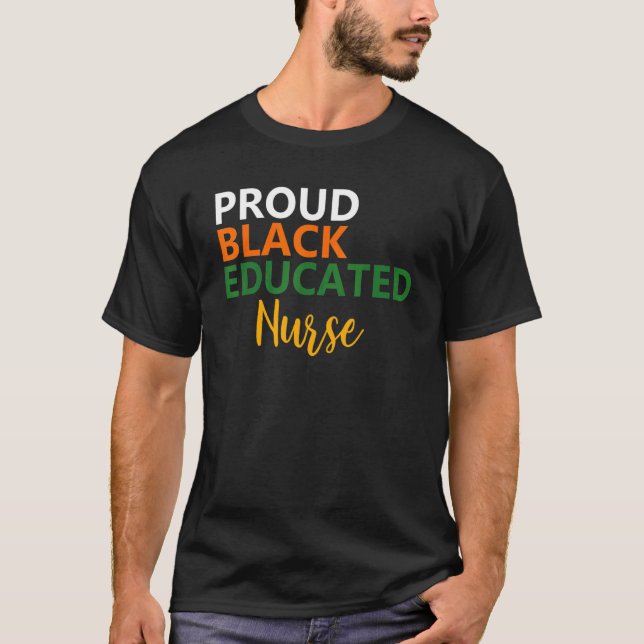Camiseta Juneteenth Proud Black Educated Nurse American Afr (Frente)