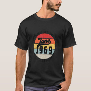 Camiseta Junho De 1969 53º Aniversário 53 Anos De Legendar
