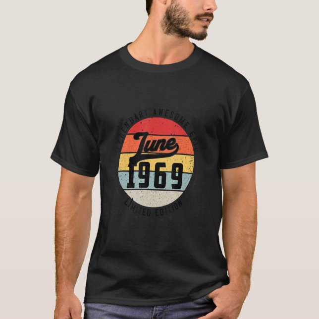 Camiseta Junho De 1969 53º Aniversário 53 Anos De Legendar (Frente)
