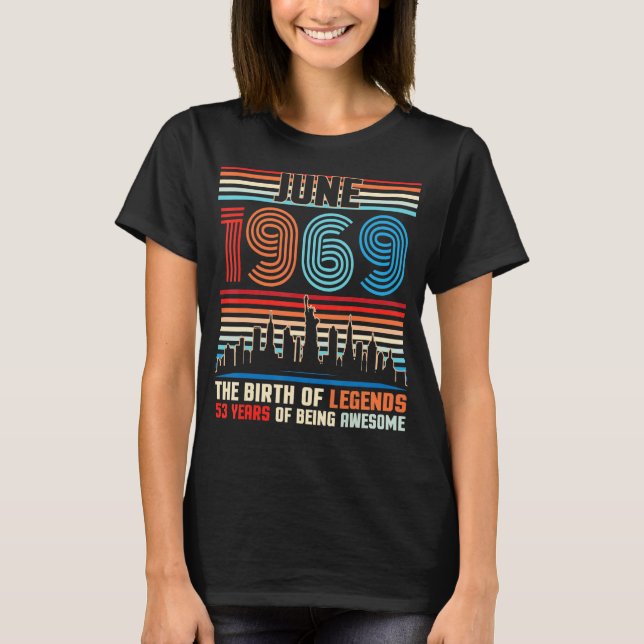 Camiseta Junho De 1969 Aniversário Das Legendas 53 Anos De  (Frente)