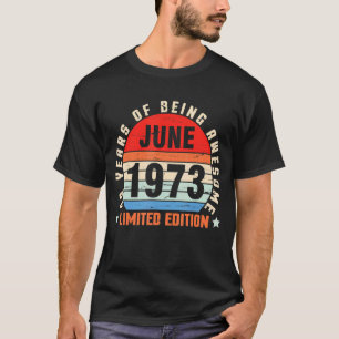 Camiseta Junho De 1973 Aniversário De 49 Anos De Esforço