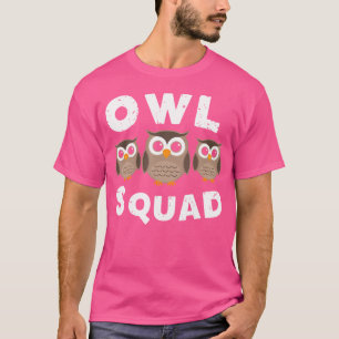 Camiseta Junte-se à Equipe da Coruja Presente Engraçado par