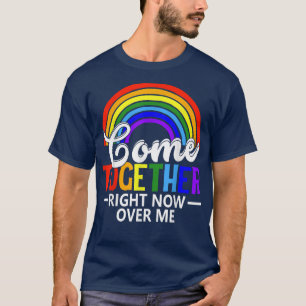 Camiseta Juntem-se LGBTQI Orgulho Mês Agora Por Mim