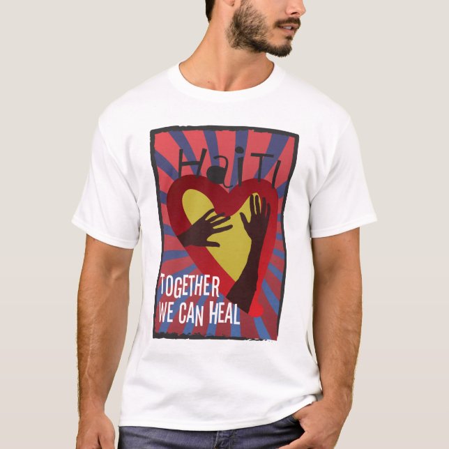 Camiseta Junto nós podemos curar - o apoio Haiti (Frente)