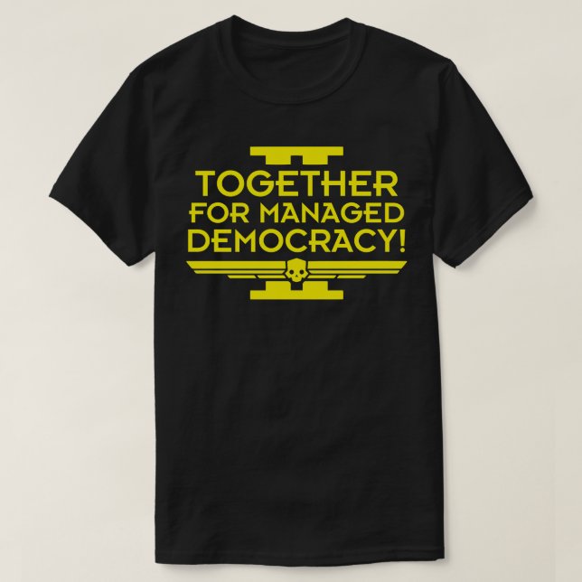 Camiseta juntos para a democracia gerida Helldivers (Frente do Design)