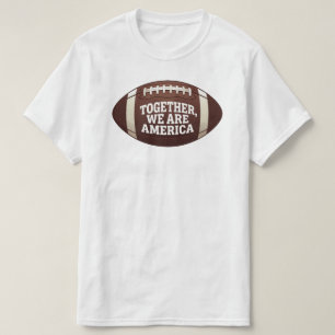 Camiseta juntos somos a américa patriótica