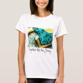 Camiseta Juntos Somos Fortes