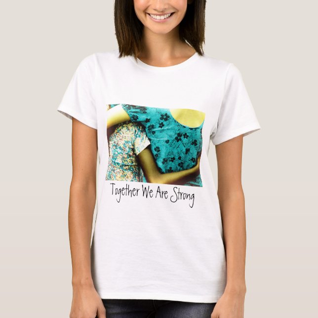 Camiseta Juntos Somos Fortes (Frente)