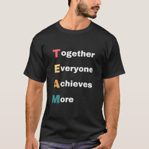 Camiseta Juntos, Todos Conseguem Mais