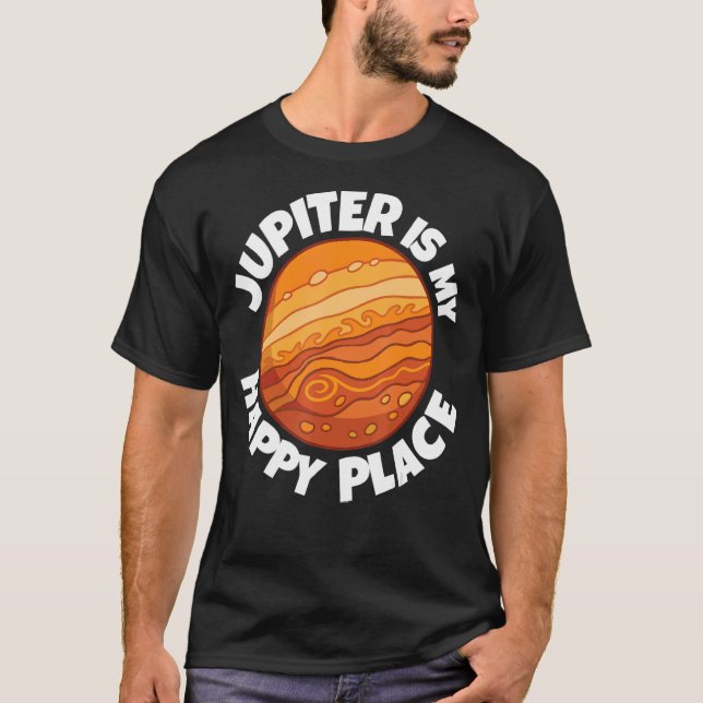 Camiseta Júpiter É Meu Lugar Feliz Astrologia (Frente)