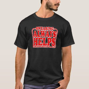 Camiseta Jurar Sempre Ajuda