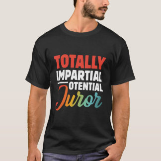 Camiseta Jurista Totalmente Imparcial