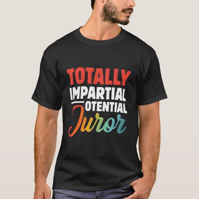 Camiseta Jurista Totalmente Imparcial (Frente)