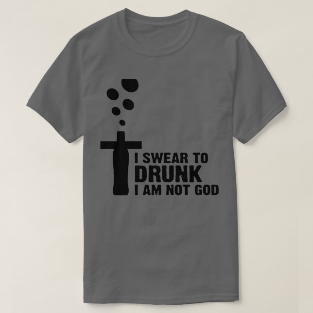 Camiseta Juro bêbado que não sou Deus 2 (Frente do Design)