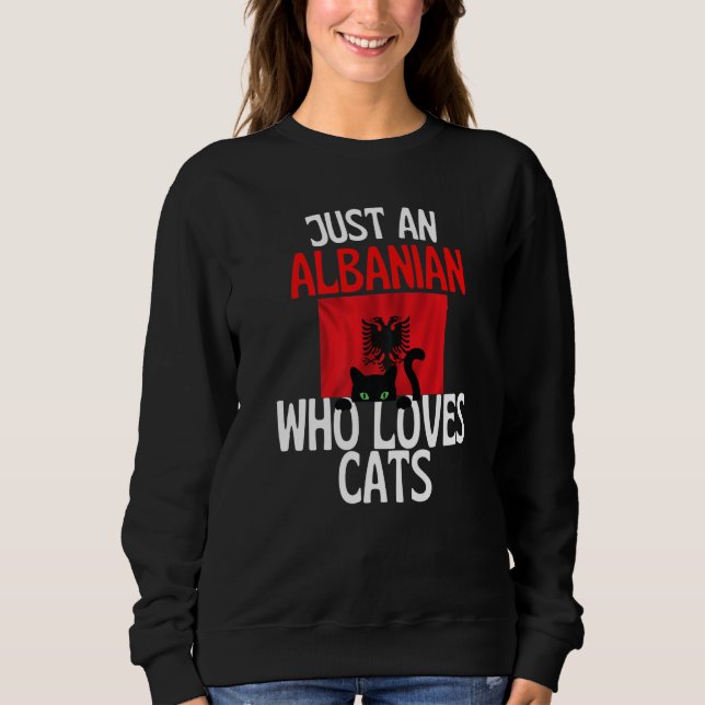 Camiseta Just A Albanian Who Loves Cats For all of Albania  (Frente)