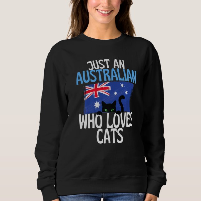 Camiseta Just A Australian Who Loves Cats For all of Austra (Frente)