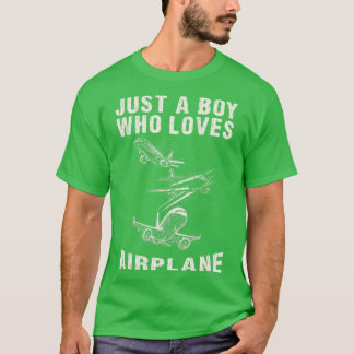 Camiseta Just a boy who loves airplane