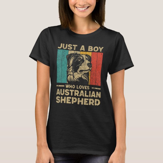Camiseta Just A Boy Who Loves Australian Shepherd for Boys (Frente)