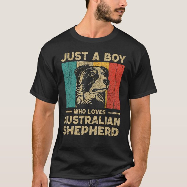 Camiseta Just A Boy Who Loves Australian Shepherd for Boys (Frente)
