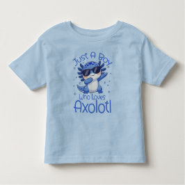 Camiseta Just A Boy Who Loves Axolotl