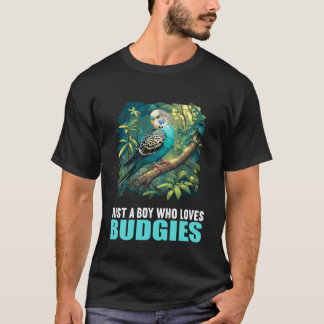 Camiseta Just a Boy who Loves Budgies. Budgies Budgie