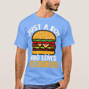 Camiseta Just A Boy Who Loves Burgers Hamburger Cheeseburge